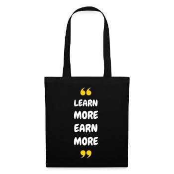 Learn More Earn More - Stoffbeutel - Schwarz - Vorne