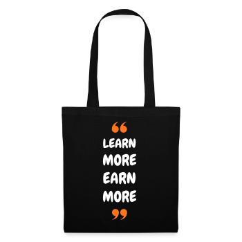 Learn More Earn More - Stoffbeutel - Schwarz - Vorne