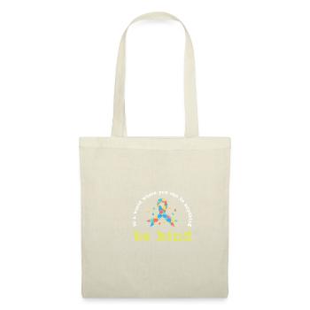 Citation drôle Gentillesse Ruban Cœur Autisme - Sac en tissu - nature - Devant