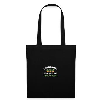 Gardening Is So Exciting I Wet My Plants - Stoffbeutel - Schwarz - Vorne