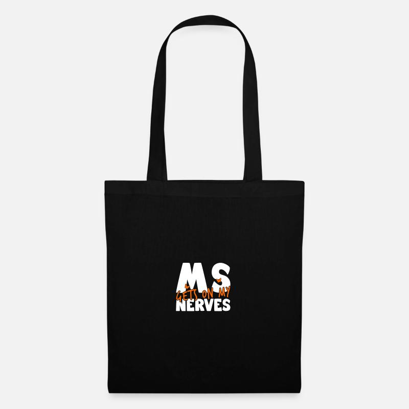 MS Gets on My Nerves - Multiple Sclerosis - Stoffbeutel - Schwarz
