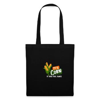 Corn forever, it's corn, it has the juice corn - Tote Bag - black - Front
