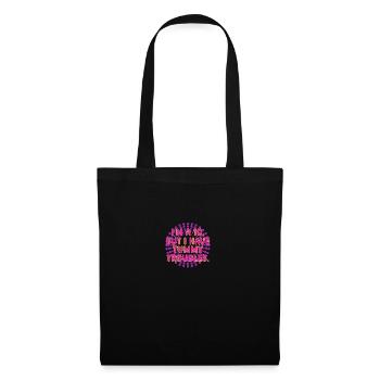 I'm A 10 But I Have Tummy Troubles - Tote Bag - black - Front