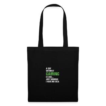 Gamer A Day Without Gaming - Tote Bag - black - Front
