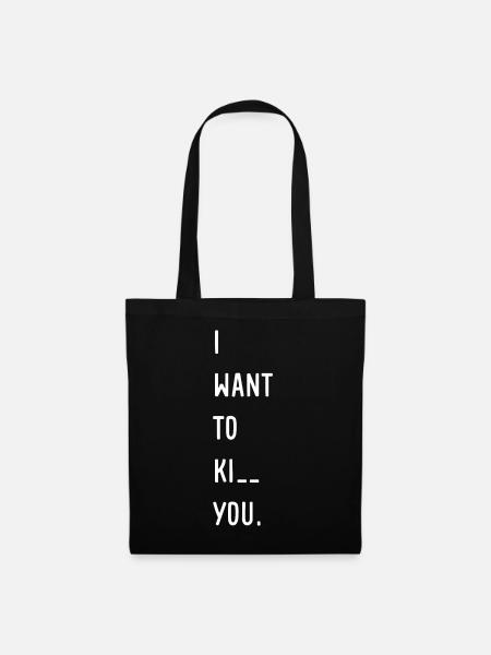 I Want To Kick You Sarcastic Saying - Tote Bag - black