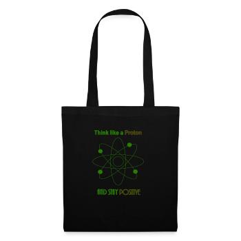 Science Stay Positive like a Proton Gift Shirt - Tote Bag - black - Front