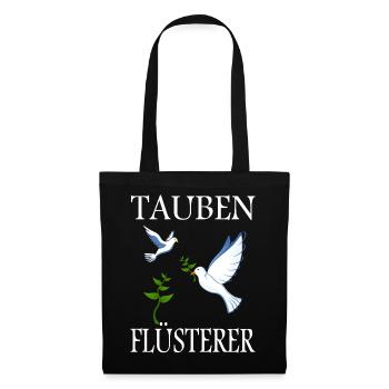 Tauben Flüsterer - Stoffbeutel - Schwarz - Vorne
