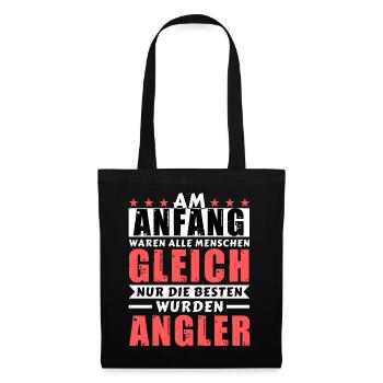 Am Anfang waren alle gleich - Angler Edition - Stoffbeutel - Schwarz - Vorne