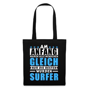 Am Anfang waren alle gleich - Surfer Edition - Stoffbeutel - Schwarz - Vorne