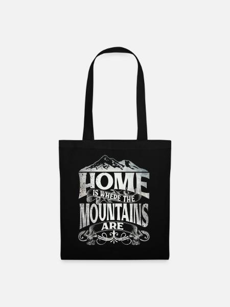 Home Is Where The Mountains Are - Stoffbeutel - Schwarz