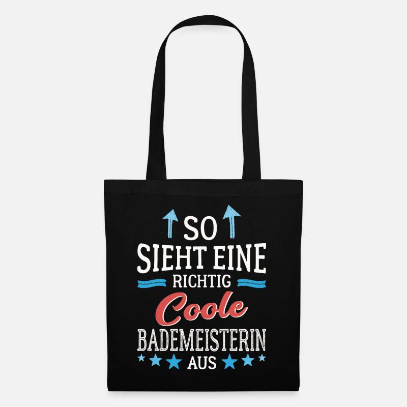 So sieht eine richtig coole Bademeisterin aus - Stoffbeutel - Schwarz