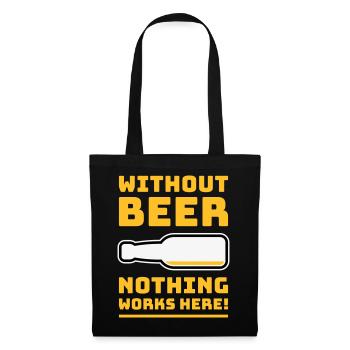 Sans bière, rien ne marche ici ! (BÛT UN DE PIS 3C) - Sac en tissu - noir - Devant