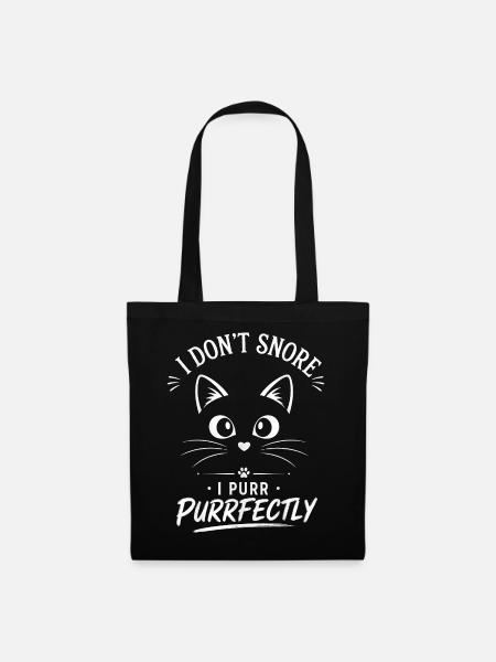 I Dont Snore I Purr Purrfectly Katzen - Stoffbeutel - Schwarz