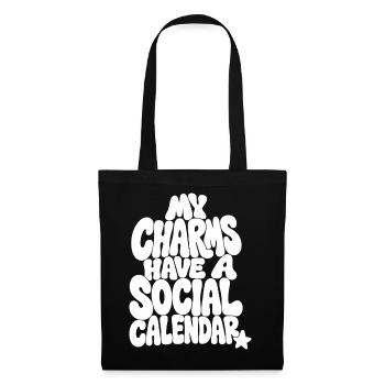 Charms – My Charms Have a Social Calendar - Stoffbeutel - Schwarz - Vorne