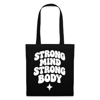 Strong Mind Strong Body - Stoffbeutel - Schwarz - Vorne