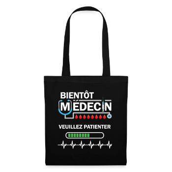 Futur Médecin Humour Veuillez Patienter - Sac en tissu - noir - Devant