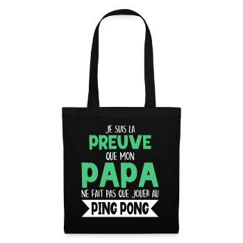 Papa Ne Fait Pas Que Jouer Au Ping Pong - Sac en tissu - noir - Devant
