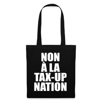 Non À La Tax-Up Nation Stop Anti Taxe - Sac en tissu - noir - Devant