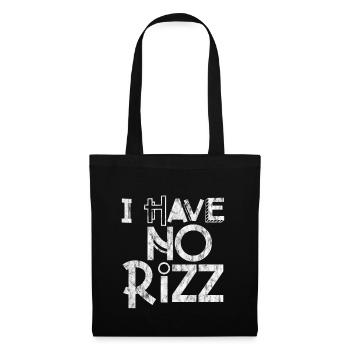 I Have No Rizz 3 - Stoffbeutel - Schwarz - Vorne