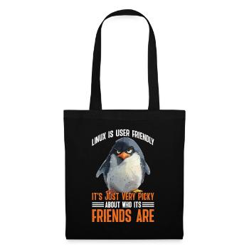 Linux Is User-Friendly Just Picky About Friends 2 - Stoffbeutel - Schwarz - Vorne