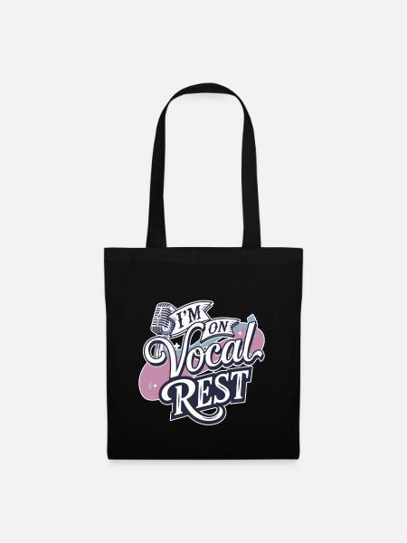 I'm On Vocal Rest 4 - Stoffbeutel - Schwarz