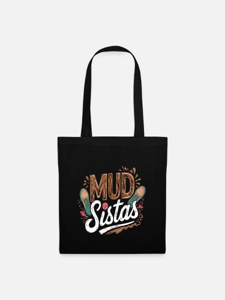 Mud Sistas 4 - Stoffbeutel - Schwarz