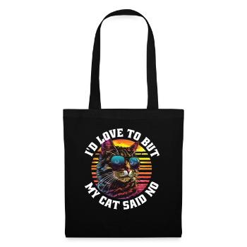 I'd Love To But My Cat Said No 2 - Stoffbeutel - Schwarz - Vorne