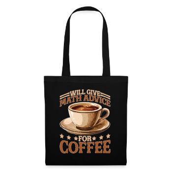 Will Give Math Advice For Coffee - Stoffbeutel - Schwarz - Vorne