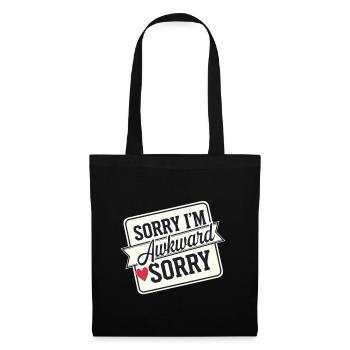 Sorry I'm Awkward Sorry 20 - Stoffbeutel - Schwarz - Vorne