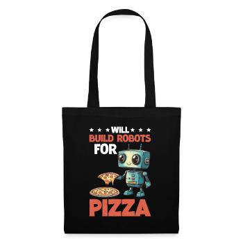 Will Build Robots For Pizza 2 - Stoffbeutel - Schwarz - Vorne