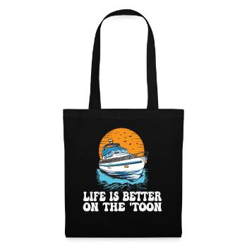 Life Is Better On The 'Toon Pontoon King Boat - Tote Bag - black - Front