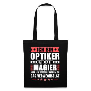 Ich bin Optiker und kein Magier - Stoffbeutel - Schwarz - Vorne