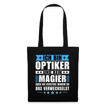 Ich bin Optiker und kein Magier - Stoffbeutel - Schwarz - Vorne
