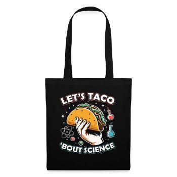 Let's Taco Bout Science Student Teacher School - Tote Bag - black - Front