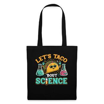 Let's Taco Bout Science Teacher Student Funny Joke - Tote Bag - black - Front