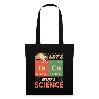 Let's Taco Bout Science Teacher Student Funny Joke - Tote Bag - black - Front