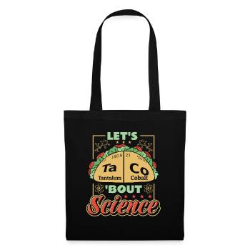 Let's Taco Bout Science Teacher Student Funny Joke - Tote Bag - black - Front