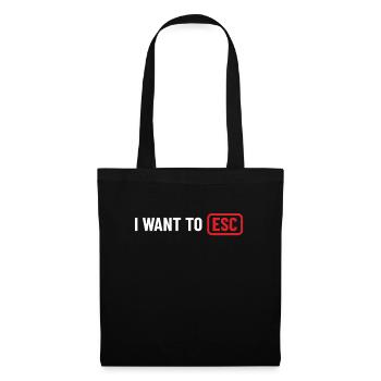 Je veux ESC - Cadeau Informaticien, Développeur - Sac en tissu - noir - Devant