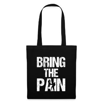 BRING THE PAIN - Boxe, Fightwear Idée cadeau - Sac en tissu - noir - Devant