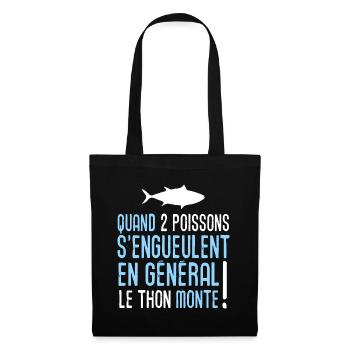 Pêche humour pêcheur phrase drôle citation - Sac en tissu - noir - Devant