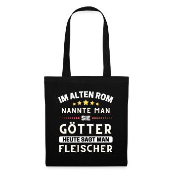 In ancient Rome, they were gods. Today butcher - Tote Bag - black - Front