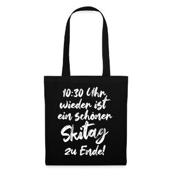 10:30 Uhr Wieder Ist Ein Schöner Skitag Zu Ende! - Stoffbeutel - Schwarz - Vorne