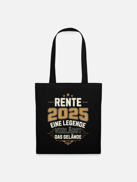 Rente 2025 Rentner Rentnerin Legende Ruhestand - Stoffbeutel - Schwarz