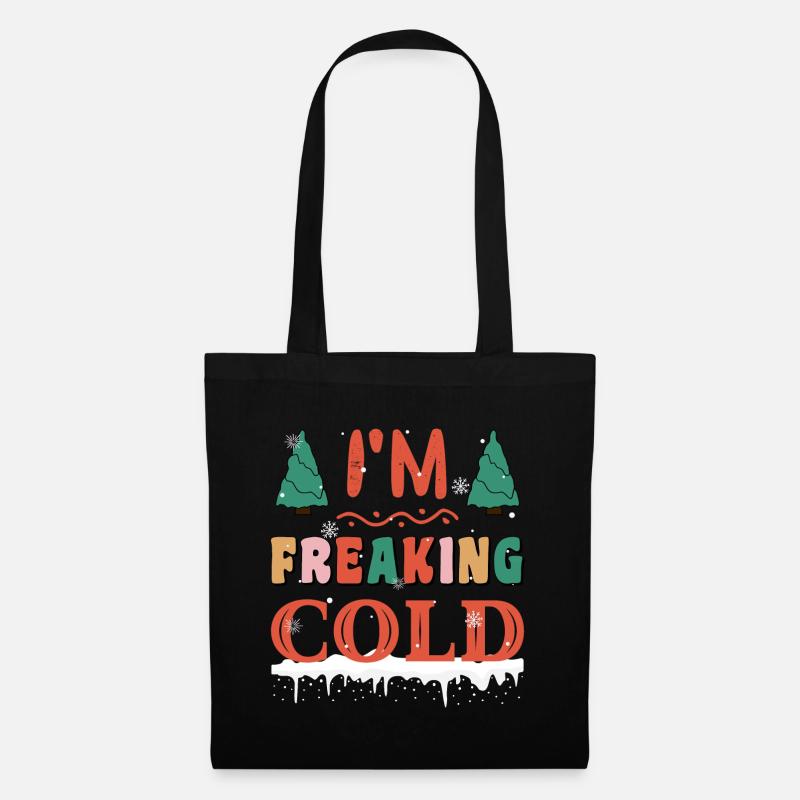 I'm freakin cold Ich hasse den Winter lustig Kalt - Stoffbeutel - Schwarz