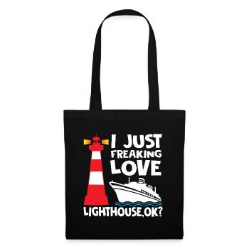 I Just Freaking Love Lighthouse OK - Stoffbeutel - Schwarz - Vorne