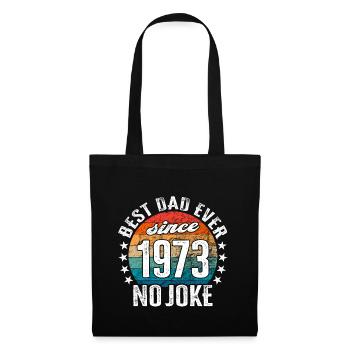 Meilleur père du monde depuis 1973 Pas de blague - Sac en tissu - noir - Devant