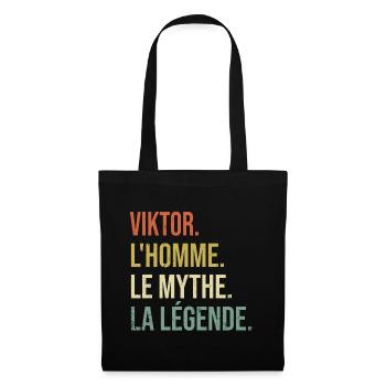 Viktor L'homme Le Mythe La Légende Cadeau Humour - Sac en tissu - noir - Devant