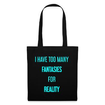 Fantasies for reality - This is where magic is created! - Tote Bag - black - Front