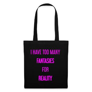 Fantasies for reality - This is where magic is created! - Tote Bag - black - Front