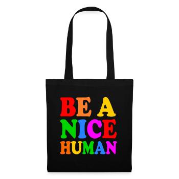 Be a nice human - Tote Bag - black - Front
